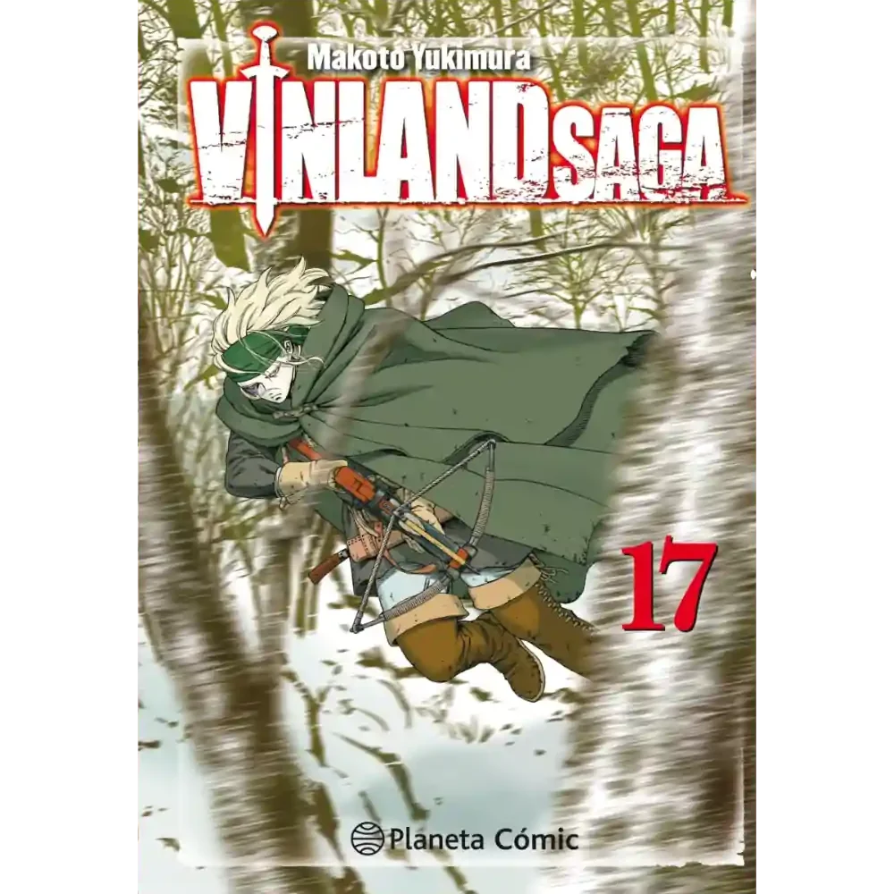 Portada del manga Vinland Saga tomo 17 de Makoto Yukimura, edición Planeta Cómic