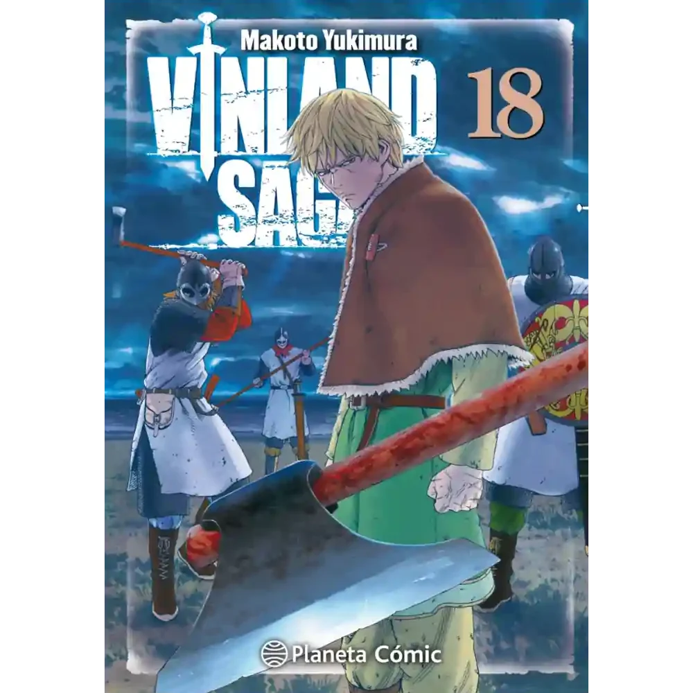 Portada del manga Vinland Saga tomo 18 de Makoto Yukimura, edición Planeta Cómic