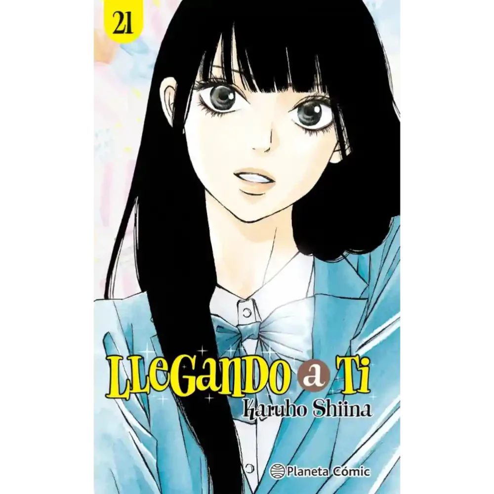 Portada manga Llegando a Ti Nº 21 Karuho Shiina